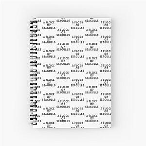 A Flock Of Seagulls Spiral Notebook