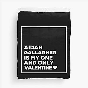 Aidan Gallagher Is My One And Only Valentine ❤️ Duvet Cover