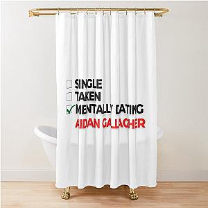 Mentally Dating Aidan Gallagher Shower Curtain