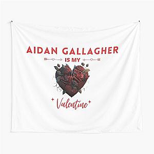 Aidan Gallagher Is My Valentine Tapestry