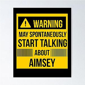 Warning may talk about Aimesy Poster