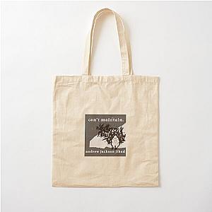 AJJ can’t maintain  Cotton Tote Bag