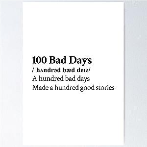 AJR Aesthetic Quote Lyrics Motivational 100 bad days Poster