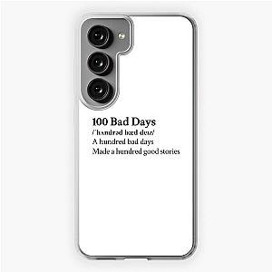 AJR Aesthetic Quote Lyrics Motivational 100 bad days Samsung Galaxy Soft Case