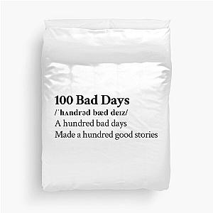 AJR Aesthetic Quote Lyrics Motivational 100 bad days Duvet Cover