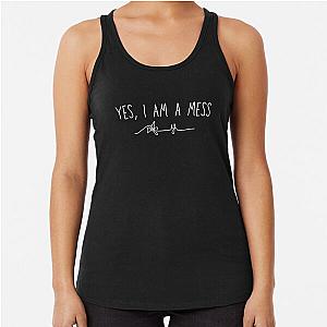 Yes, I'm a mess. AJR Racerback Tank Top