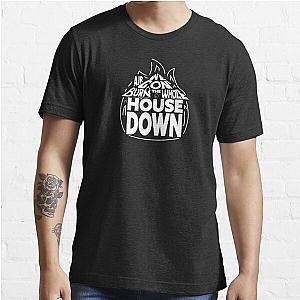 Burn the House Down AJR Essential T-Shirt