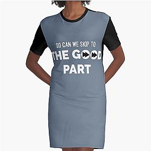 AJR So Can We Skip To The Good Part Graphic T-Shirt Dress