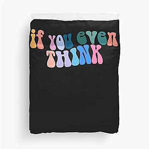 Alec benjamin if you even think Duvet Cover