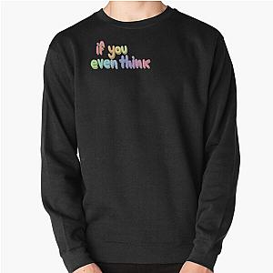 alec benjamin - if you even think Pullover Sweatshirt