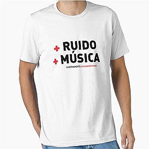 MAS RUIDO MUSICA ALEJANDRO SANZ Essential T-Shirt