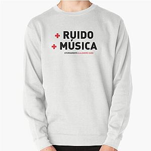 MAS RUIDO MUSICA ALEJANDRO SANZ Pullover Sweatshirt