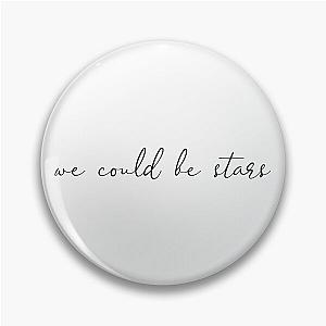 We Could Be Stars - Alessia Cara Pin