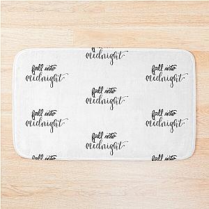 "Fall Into Midnight" quote from song "Midnight" by Liam Payne and Alesso digital lettering Bath Mat