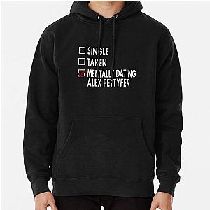 Mentally Dating Alex Pettyfer Hoodie