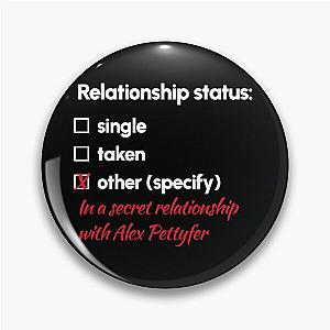 Alex Pettyfer - Relationship Pin