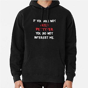 Alex Pettyfer - If you are not Hoodie