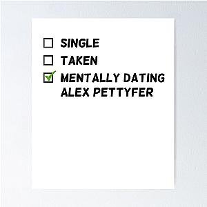 Mentally dating Alex Pettyfer Poster becomes: Mentally Dating Alex Pettyfer