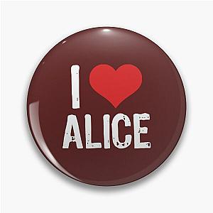 I Love Alice  Pin