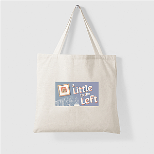 A Little To The Left Fixed My Brain A Little To The Left Bags