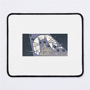 Everything Has a Place – A Little To The Left A Little To The Left Mouse Pads