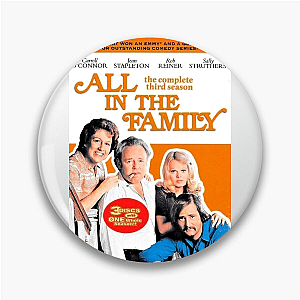 All in the Family Always Provocative Always Iconic All In The Family Pins