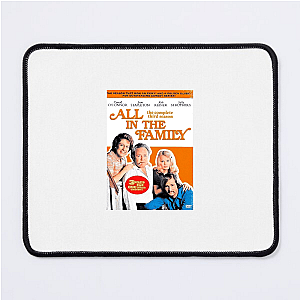 All in the Family Always Provocative Always Iconic All In The Family Mouse Pads