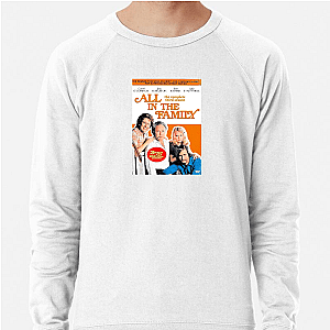 All in the Family Always Provocative Always Iconic All In The Family Sweatshirts