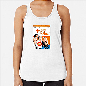 All in the Family Always Provocative Always Iconic All In The Family Tank Tops
