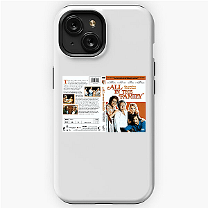 All in the Family Bigot With A Heart Of Gold All In The Family iPhone Cases