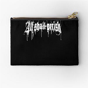 All shall perish Zipper Pouch