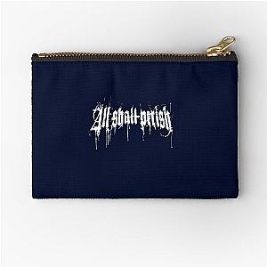 All shall perish Zipper Pouch