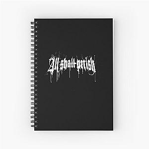 All shall perish Classic  Spiral Notebook