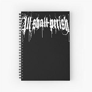 All shall perish Classic Spiral Notebook