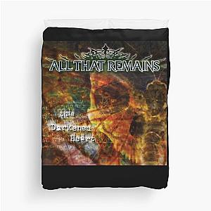 This Darkened Heart All That Remains Duvet Cover