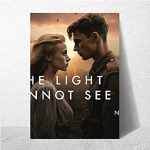 When Words Fail, There’s All the Light We Cannot See All The Light We Cannot See Posters