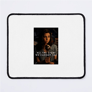 All the Light We Cannot See = Beauty in the Darkness All The Light We Cannot See Mouse Pads