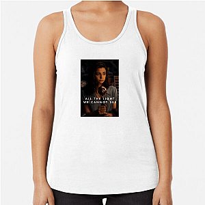 All the Light We Cannot See = Beauty in the Darkness All The Light We Cannot See Tank Tops