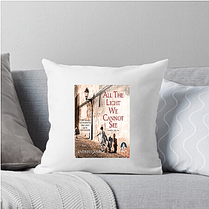 All the Light We Cannot See: Still Processing All The Light We Cannot See Pillows Cover