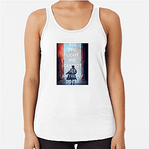 Warning: All the Light We Cannot See May Cause Soul Tremors All The Light We Cannot See Tank Tops