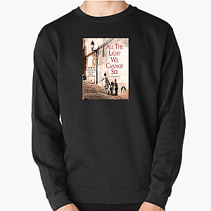 All the Light We Cannot See: Still Processing All The Light We Cannot See Sweatshirts