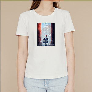 Warning: All the Light We Cannot See May Cause Soul Tremors All The Light We Cannot See T-Shirts