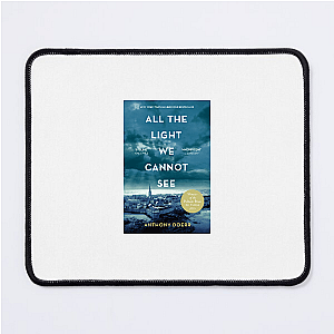 All the Light We Cannot See Is a Feeling, Not a Show All The Light We Cannot See Mouse Pads