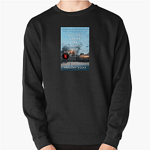 If You Know All the Light We Cannot See, You Know All The Light We Cannot See Sweatshirts
