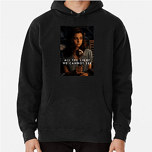 All the Light We Cannot See = Beauty in the Darkness All The Light We Cannot See Hoodies