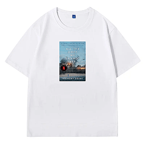 If You Know All the Light We Cannot See, You Know All The Light We Cannot See T-Shirts
