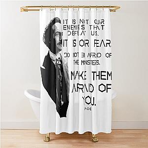 Poe About Fear from Altered Carbon Shower Curtain