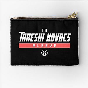 I'm Takeshi Kovacs sleeve - Altered Carbon Zipper Pouch