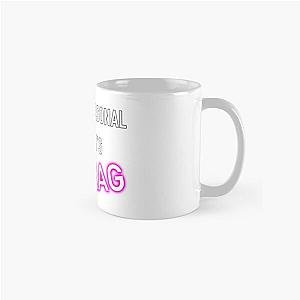 It's Not Personal It's Drag - Alyssa Edwards Classic Mug