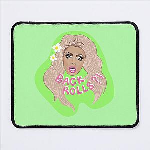 Alyssa Edwards - Back Rolls - Rupauls Drag Race RPDR Rupaul Mouse Pad